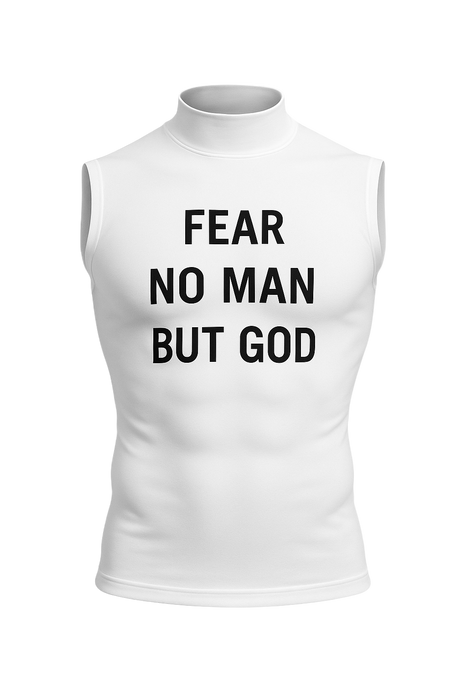 "Fear No Man But God" High Collar Sleeveless Compression Shirt