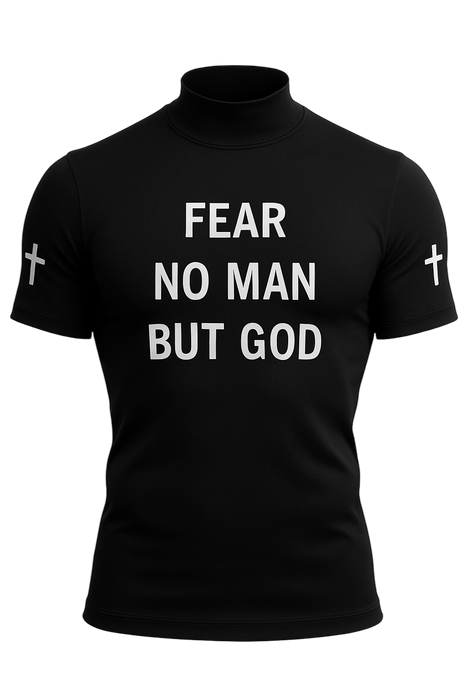 “Fear No Man But God” High Collar Compression Shirt