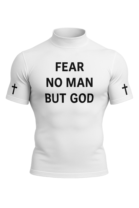 “Fear No Man But God” High Collar Compression Shirt