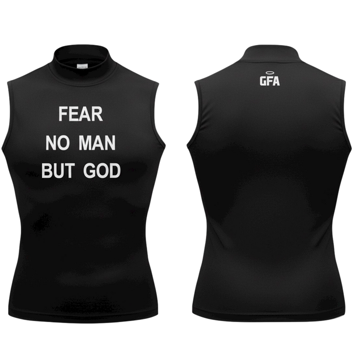 "Fear No Man But God" High Collar Sleeveless Compression Shirt